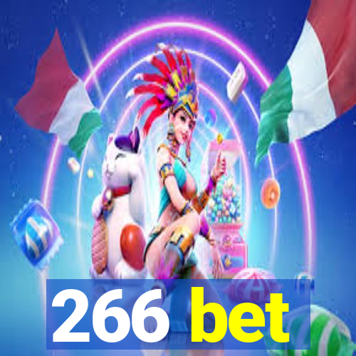 266 bet